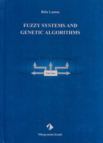 Lantos Bla - Fuzzy systems and genetic algorithms
