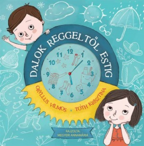 Tth Krisztina, Gryllus Vilmos - Dalok reggeltl estig - CD-mellklet nlkl!
