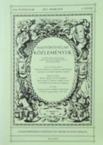Hausner G�bor (szerk.) - Hadt�rt�nelmi k�zlem�nyek 126.�vfolyam 2013. 1., 2., 3, 4. sz�m EGY�TT