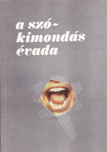 K�ves Istv�n szerk. - A sz�kimond�s �vada. V�logat�s a Kr�dy Gy. Irodalmi K�r tagjainak m�v.