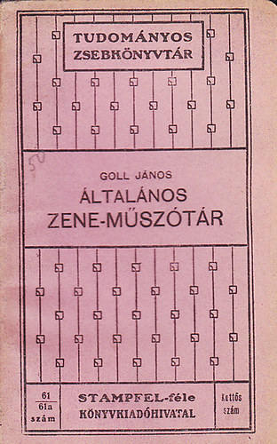 Goll János - Általános zene-műszótár