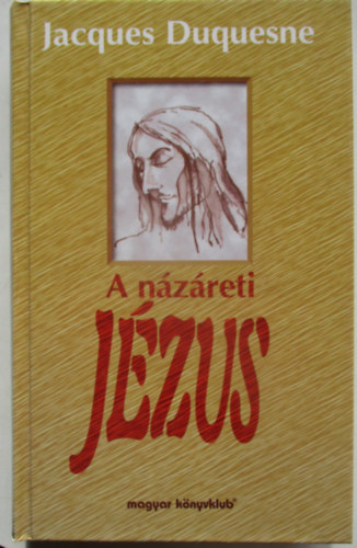 Michael Hesemann - A n�z�reti J�zus