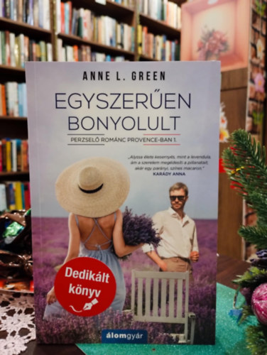 Anne L. Green - Egyszer�en bonyolult - Dedik�lt