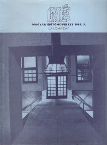 Magyar Építőművészet 1985. 3. - Lakóházak