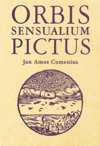 Jan Amos Kome�ski - Orbis Sensualium Pictus