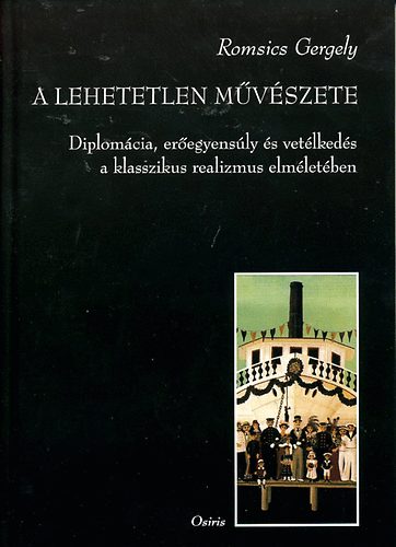 Romsics Gergely - A lehetetlen m�v�szete