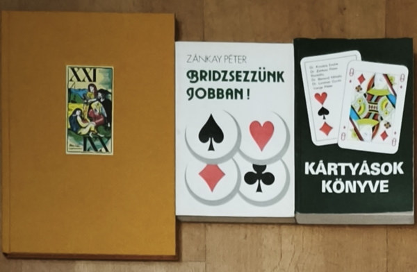 Z�nkay P�ter, Dr. Kov�cs Endre Dr. Z�nkay P�ter Rodolfo Varga P�ter Dr. Lindner Gyula, Kolb Jen� - 3db k�rtyaj�t�kokkal kapcsolatos k�nyv - R�gi j�t�kk�rty�k-Magyar �s k�lf�ldi k�rtyafest�s XV.-XIX. sz�zad, K�rty�sok k�nyve, Bridzsez�nk jobban!