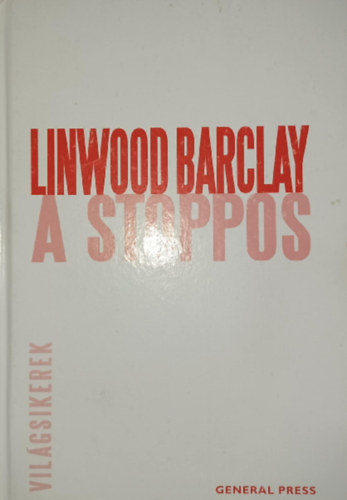 Linwood Barclay - A stoppos