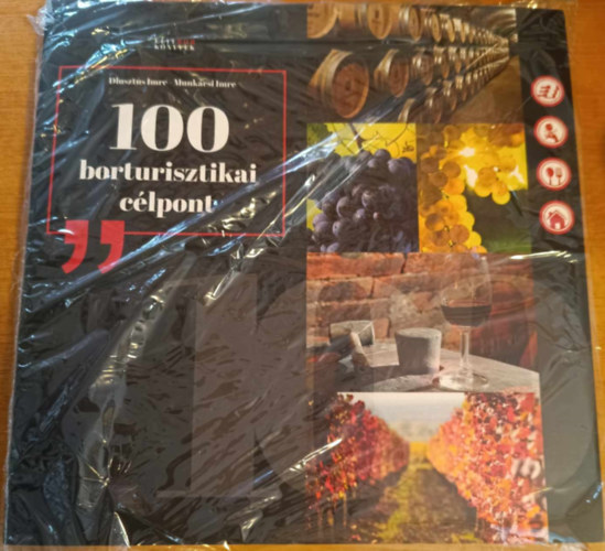 Dlusztus Imre - 100 borturisztikai c�lpont