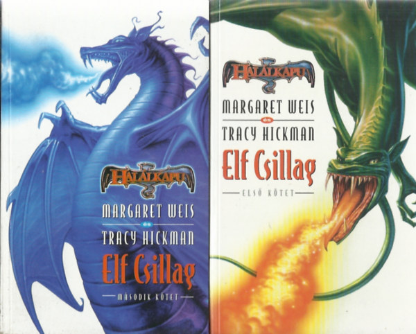 Weis, M.-Hickman, T. - Elf csillag 1-2.