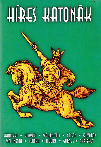 Adorján Andor - Híres katonák (Nagy katonák)