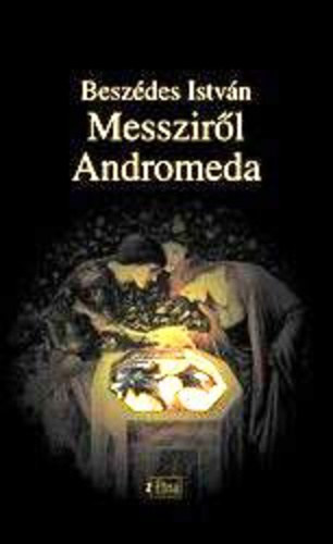 Beszédes István - Messziről Andromeda