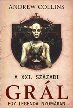 Andrew Collins - A XXI. szzadi grl - Egy legenda nyomban