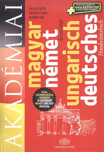 Halsz Eld - Fldes Csaba - Uzonyi Pl - Akadmiai nmet-magyar kzisztr / Deutsch-Ungarisches Handwrterbuch