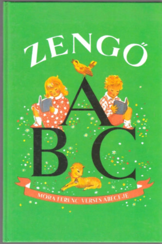 Móra Ferenc - Zengő ABC