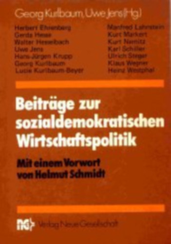Georg Kurlbaum (szerk.), Uwe Jens (szerk.) - Beitrage zur sozialdemokratischen Wirtschaftspolitik