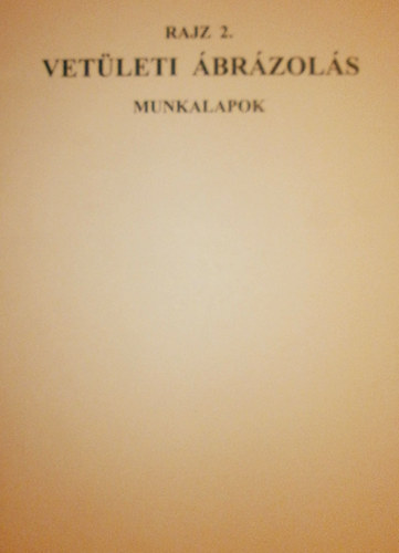 Ocsk Gyula - Rajz 2. - Vetleti brzols munkalapok