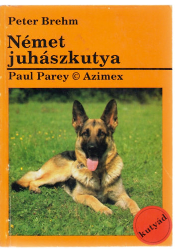 Peter Brehm - N�met juh�szkutya