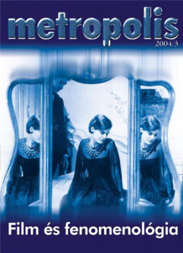 Metropolis 2004/3 - Film s fenomenolgia