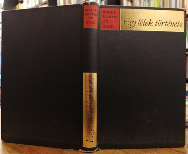 Roger Martin Du Gard - Egy l�lek t�rt�nete