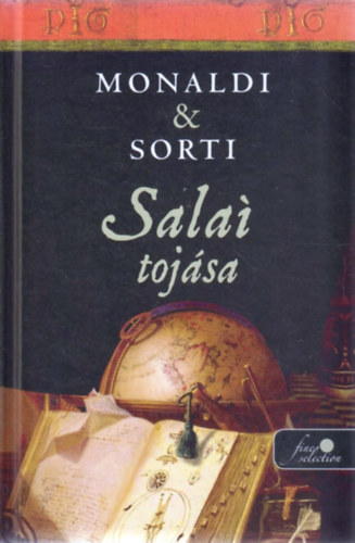 Rita Monaldi, Francesco Sorti - Salaí tojása
