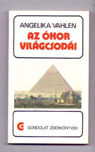 Angelika Vahlen - Az �kor vil�gcsod�i