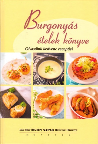 Simonits Erzsbet (szerk.) - Burgonys telek knyve (Olvasink kedvenc receptjei)