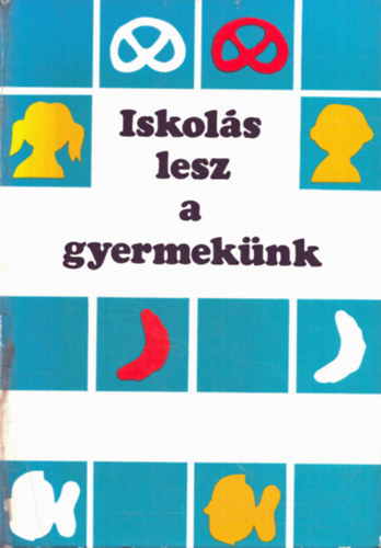 Szab Pl (szerk.) - Iskols lesz a gyermeknk