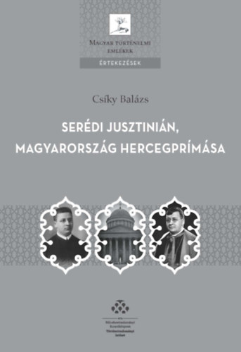 Csky Balzs - Serdi Jusztinin, Magyarorszg hercegprmsa