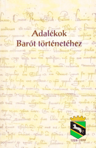 Demeter Lszl (szerk) - Adalkok Bart trtnethez