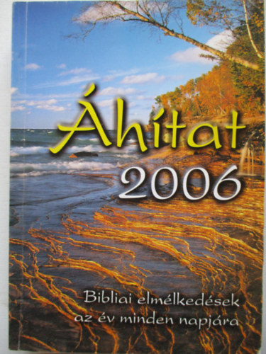 Sinka csaba - Áhítat 2006