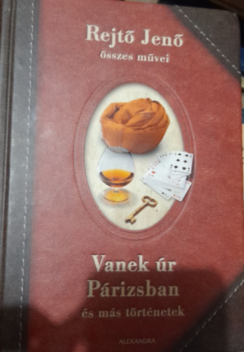 Rejt� Jen� - Rejt� Jen� �sszes m�vei Vanek �r P�rizsban �s m�s t�rt�netek