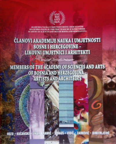 Clanovi Akademije Nauka i Umjetnosti Bosne i Hercegovine - Likovni Umjetnici i Arhitekti