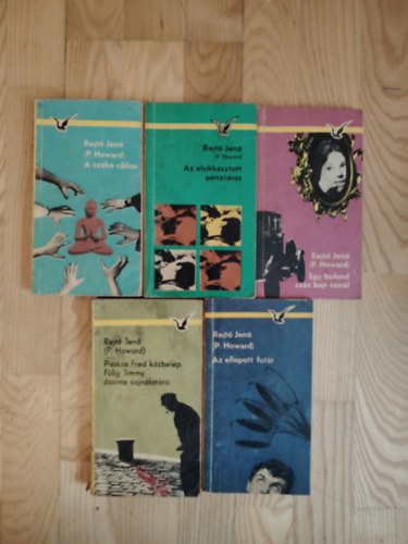 P. Howard \(Rejtő Jenő) - (5 db.) Rejtő Jenő Humoros regény - Az ellopott futár / Piszkos Fred közbelép / Egy bolond száz bajt csinál / Az elsikkasztott pénztáros / A szőke ciklon