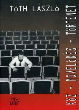 T�th L�szl� - K�z-m�vel�d�s-t�rt�net