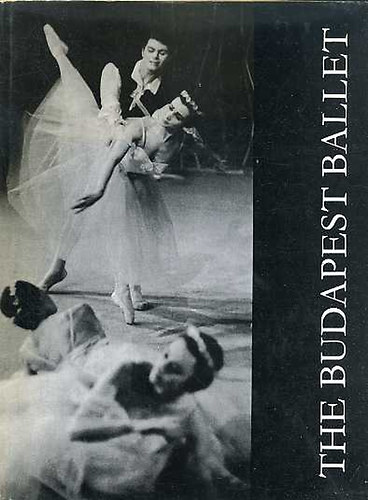 Gza Krtvlyes-Gyrgy Lrincz - The Budapest Ballet