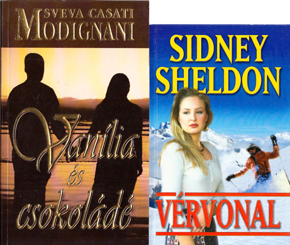 Sidney Sheldon, Sveva Casati Modignani - Vrvonal + Vanlia s csokold