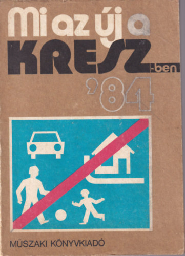 Hack Emil - Mi az j a KRESZ-ben '84