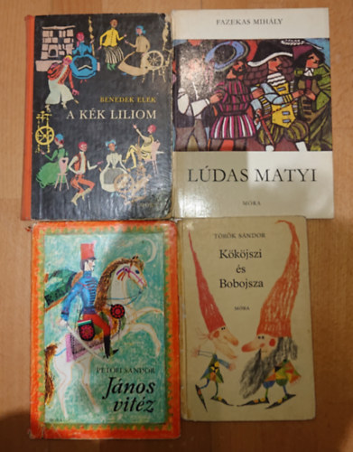 Petőfi Sándor, Török Sándor, Fazekas Mihály, Benedek Elek - 4 klasszikus mesekönyv: János vitéz, Kököjszi és Bobojsza, A kék liliom, Lúdas Matyi