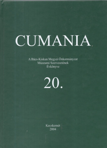 Brth Jnos (szerkeszt) - Cumania - A bcs-kiskun megyei mzeum kzlemnyei 20.