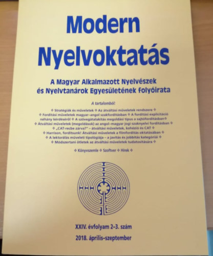 Modern nyelvoktatás - A Magyar Alkalmazott Nyelvészek és Nyelvtanárok Egyesületésnek folyóirata - 2018. április-szeptember