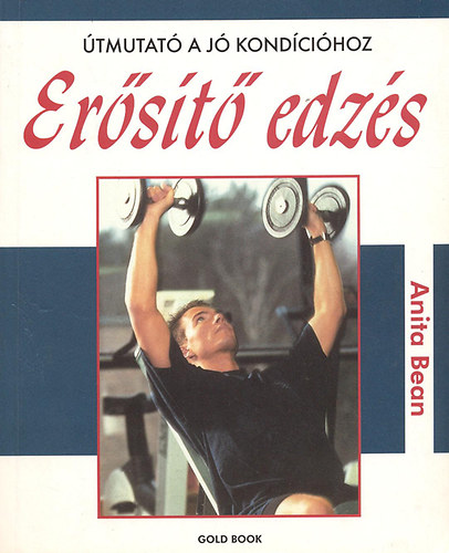 Anita Bean - Erst edzs (tmutat a j kondcihoz)
