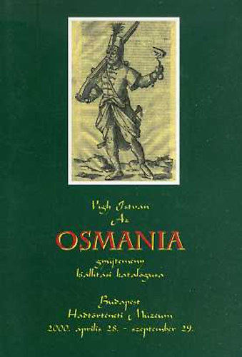 Vgh Istvn - Az Osmania gyjtemny killtsi katalgusa
