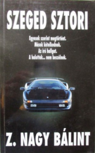Z. Nagy Blint - Szeged sztori