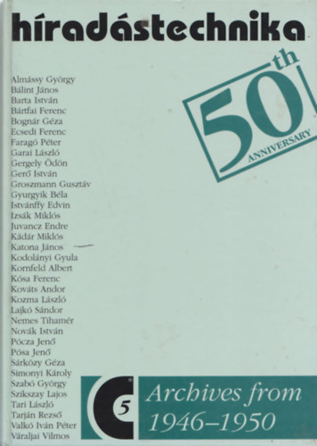 Simonyi Ern - Hradstechnika 50th anniversary - Archives from 1946-1950 (Vol. L. No. 1, january-may 1999)