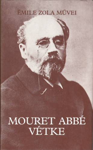 �mile Zola - Mouret abb� v�tke
