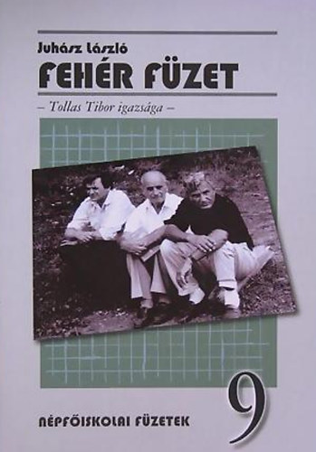 Juhsz Lszl - Fehr fzet - Tollas Tibor igazsga