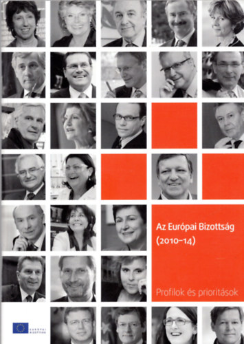 Az Eurpai Bizottsg ( 2010-14 )  Profilok s prioritsok