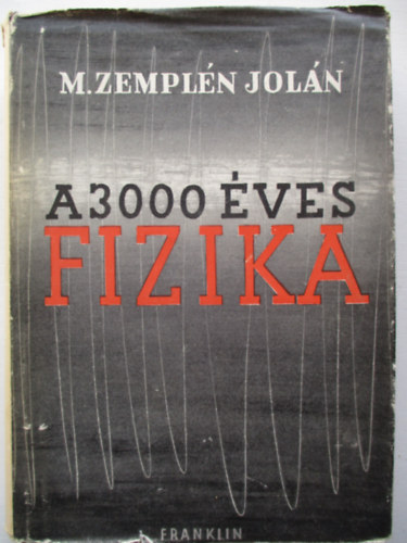 M. Zempln Joln - A hromezerves fizika