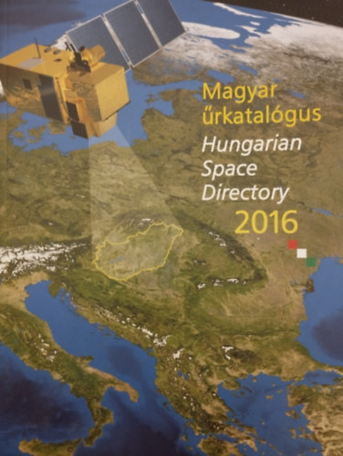 Magyar Űrkatalógus - Hungarian Space Directory 2016